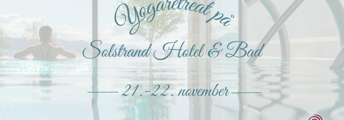 Yogaretreat på Solstrand Hotel & Bad med spa og fjordutsikt